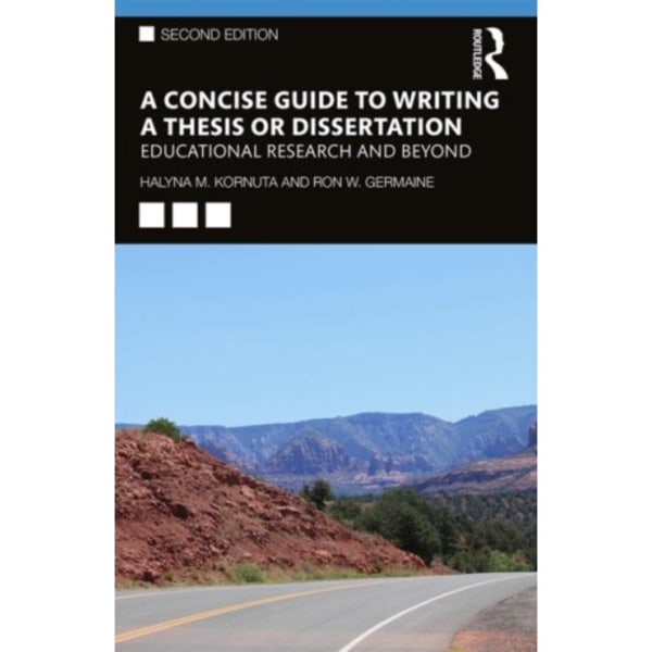 A Concise Guide to Writing a Thesis or Dissertation (häftad, eng)