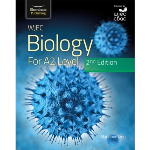 WJEC Biology for A2 Level Student Book: 2nd Edition (häftad, eng)