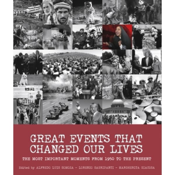 Great Events that Changed Our Lives (inbunden, eng)