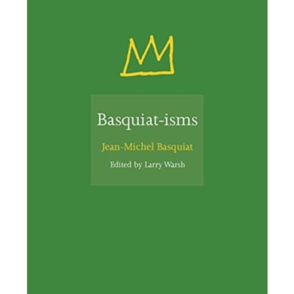 Basquiat-isms (inbunden, eng)