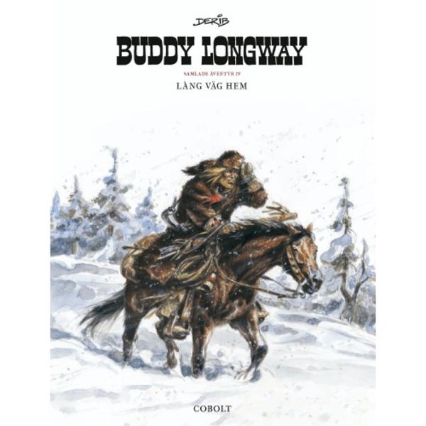 Buddy Longway Samlade äventyr 4 (inbunden)