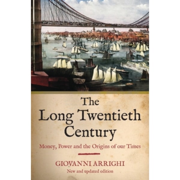 The Long Twentieth Century (häftad, eng)