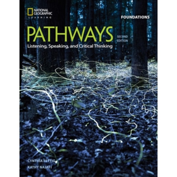 Pathways: Listening, Speaking, and Critical Thinking Foundations (häftad, eng)