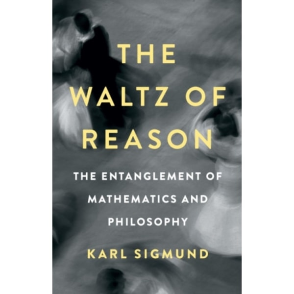 The Waltz of Reason (inbunden, eng)