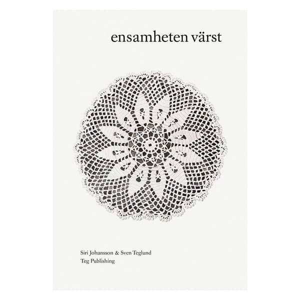 Ensamheten värst (häftad)