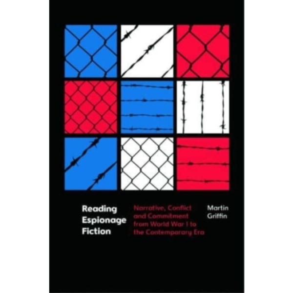 Reading Espionage Fiction (inbunden, eng)