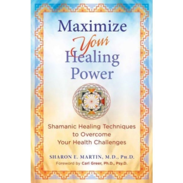 Maximize Your Healing Power (häftad, eng)