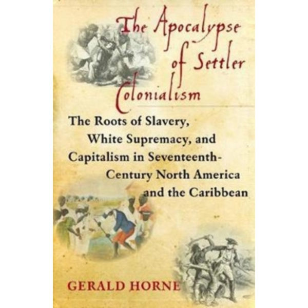 The Apocalypse of Settler Colonialism (häftad, eng)