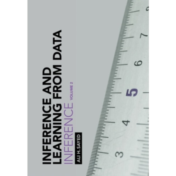 Inference and Learning from Data: Volume 2 (inbunden, eng)