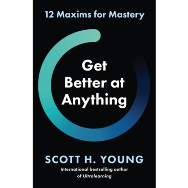 Get Better at Anything (häftad, eng)