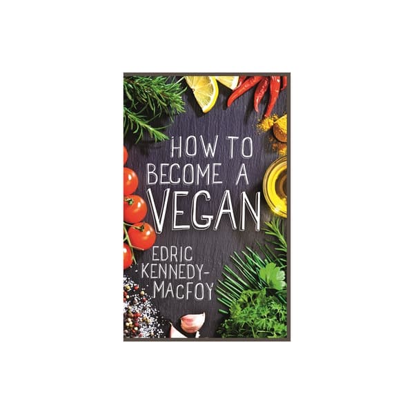 How to Become a Vegan (häftad, eng)