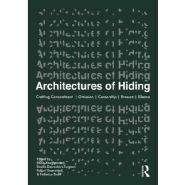 Architectures of Hiding (häftad, eng)
