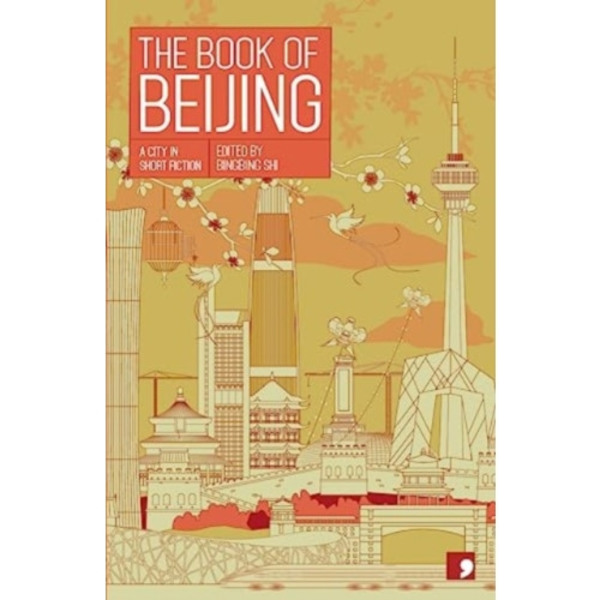 The Book of Beijing (häftad, eng)