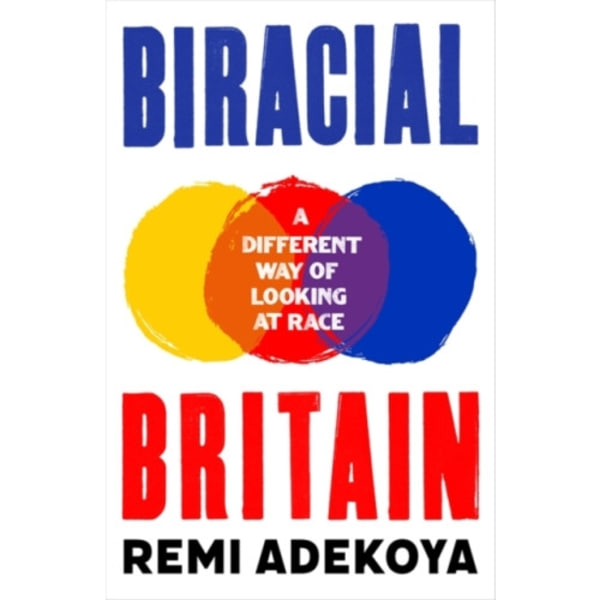 Biracial Britain (inbunden, eng)