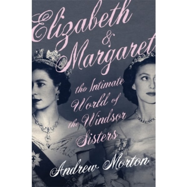 Elizabeth & Margaret (häftad, eng)