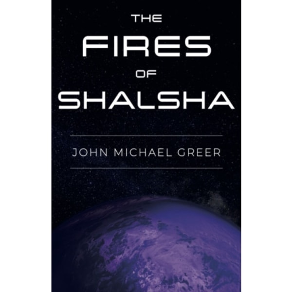 The Fires of Shalsha (häftad, eng)