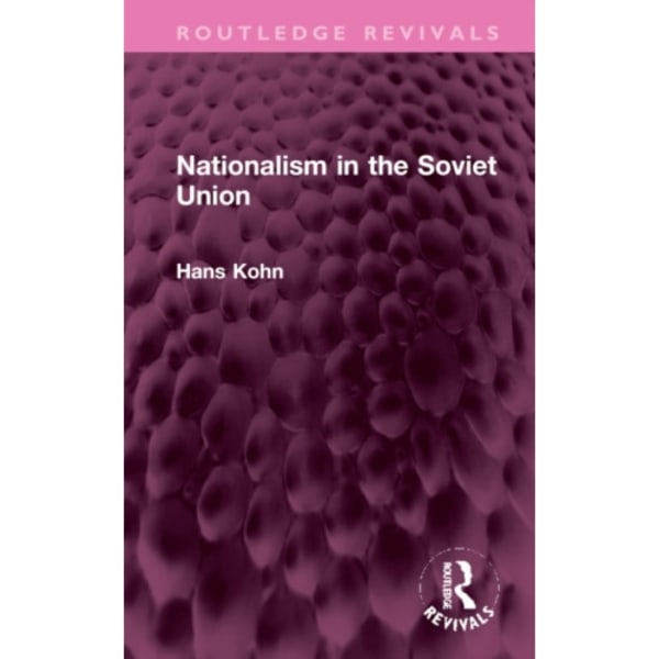 Nationalism in the Soviet Union (inbunden, eng)
