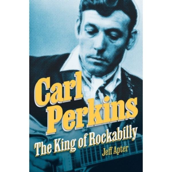 Carl Perkins (inbunden, eng)