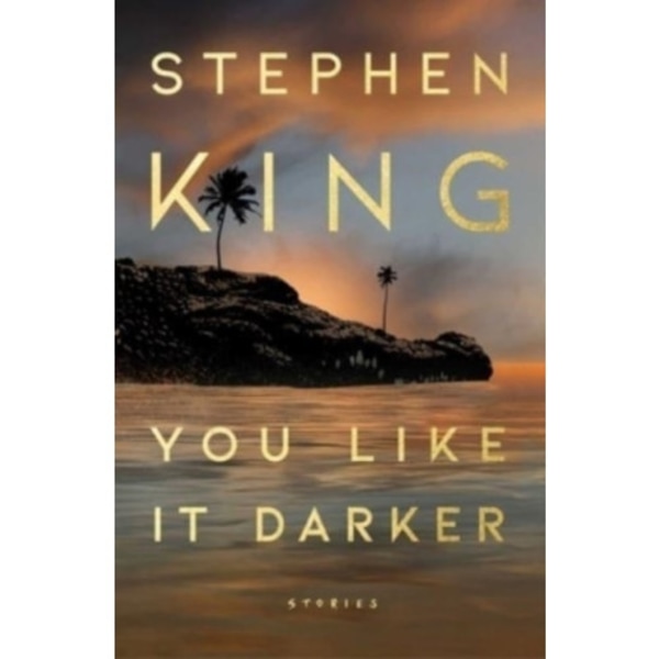 You Like It Darker (inbunden, eng)