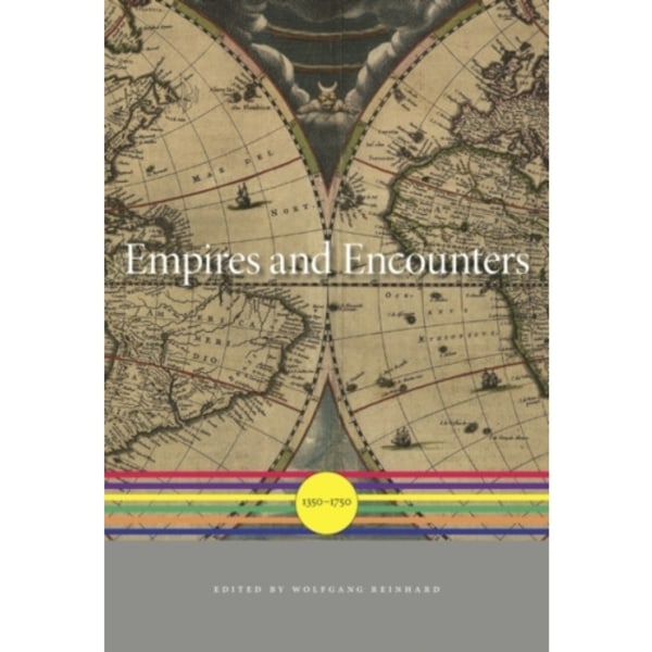 Empires and Encounters (inbunden, eng)