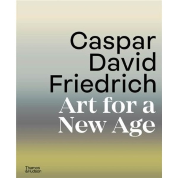 Caspar David Friedrich (inbunden, eng)