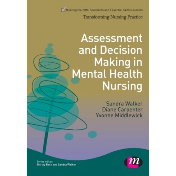 Assessment and Decision Making in Mental Health Nursing (häftad, eng)