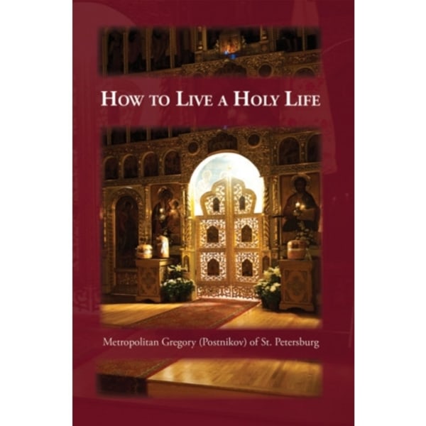 How to Live a Holy Life (häftad, eng)