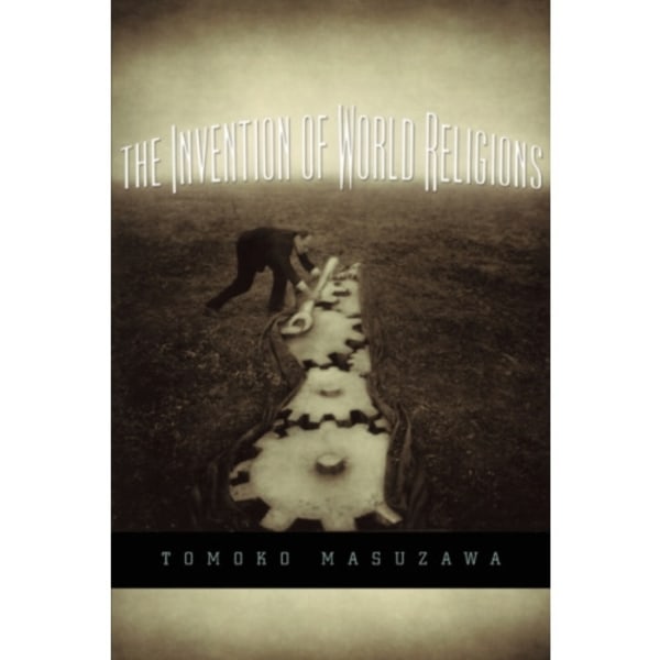 The Invention of World Religions (häftad, eng)