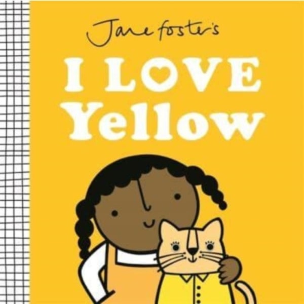 Jane Foster's I Love Yellow (inbunden, eng)