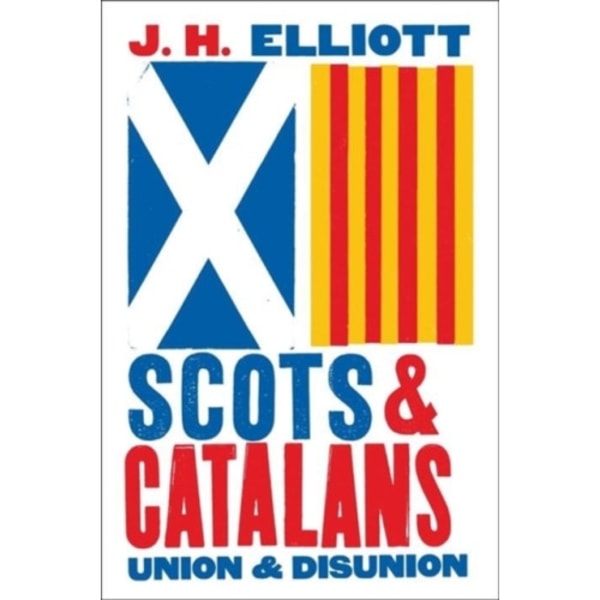 Scots and Catalans (häftad, eng)