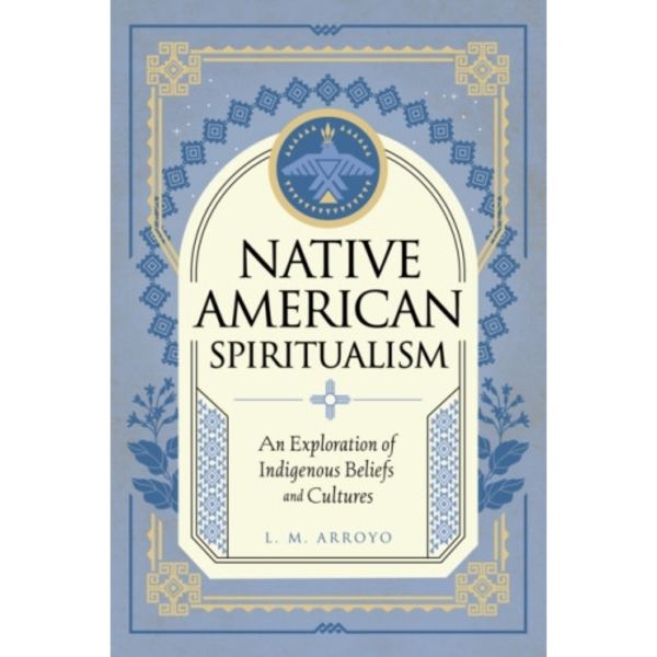 Native American Spiritualism (inbunden, eng)