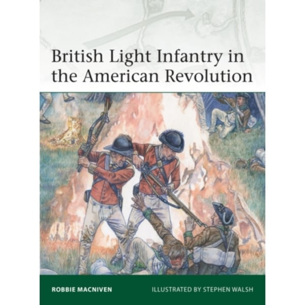 British Light Infantry in the American Revolution (häftad, eng)