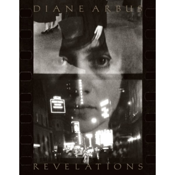 Diane Arbus: Revelations (inbunden, eng)
