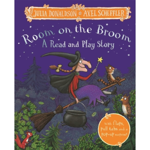Room on the Broom: A Read and Play Story (inbunden, eng)