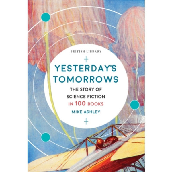 Yesterday's Tomorrows (häftad, eng)