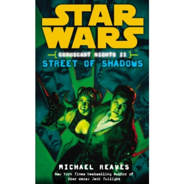 Star Wars: Coruscant Nights II - Street of Shadows (häftad, eng)