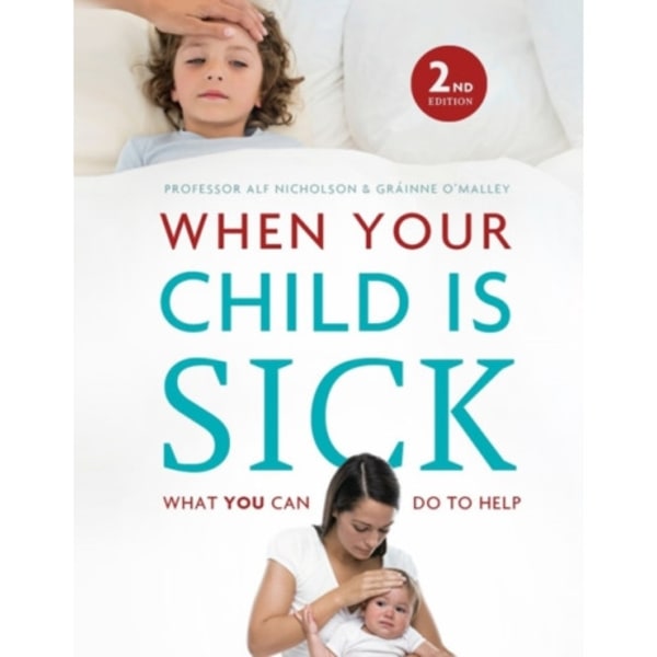 When Your Child Is Sick (inbunden, eng)