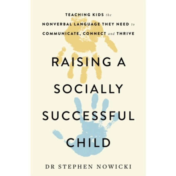 Raising a Socially Successful Child (häftad, eng)