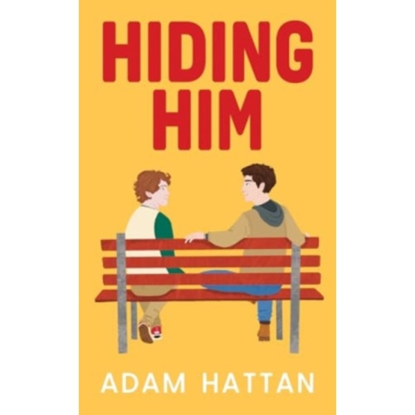 Hiding Him (inbunden, eng)
