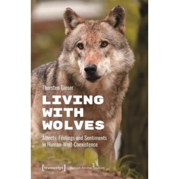 Living with Wolves (häftad, eng)