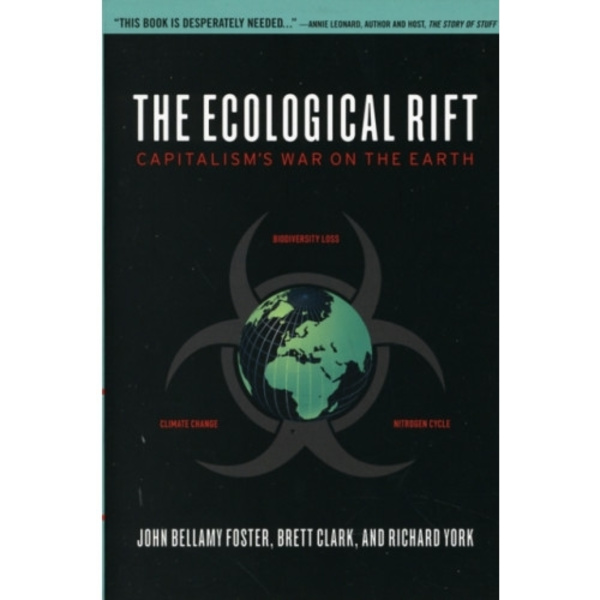 The Ecological Rift (häftad, eng)
