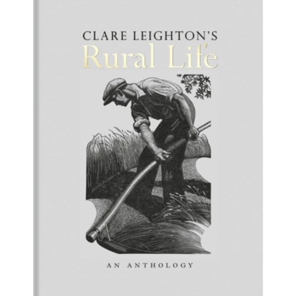 Clare Leighton's Rural Life (inbunden, eng)