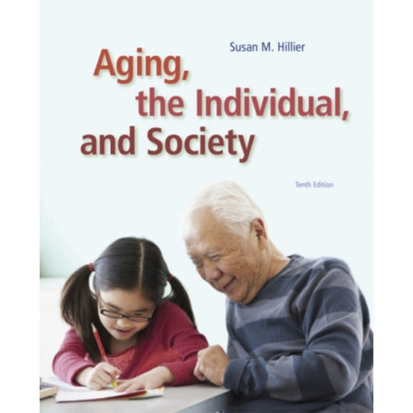 Aging, the Individual, and Society (häftad, eng)