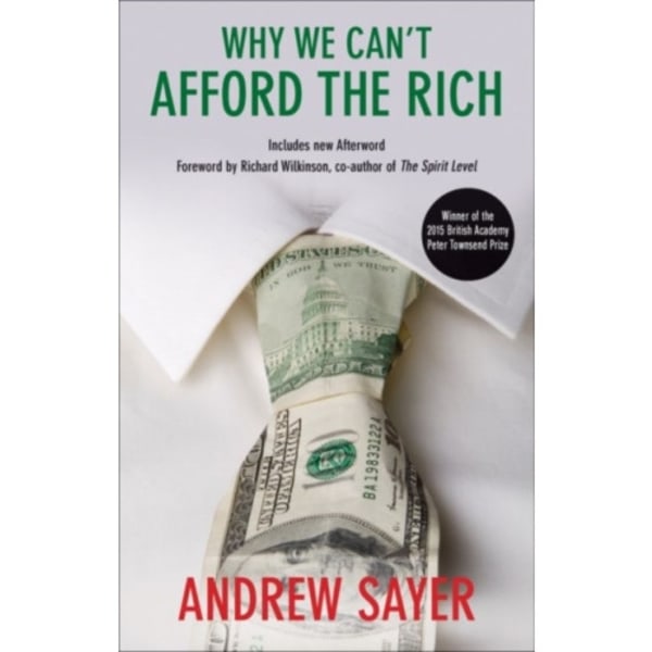 Why We Can't Afford the Rich (häftad, eng)