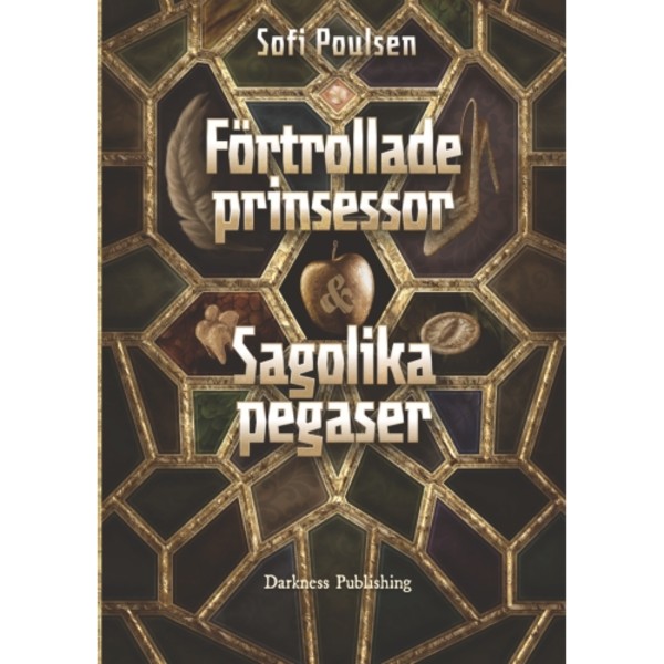 Förtrollade prinsessor & sagolika pegaser (inbunden)