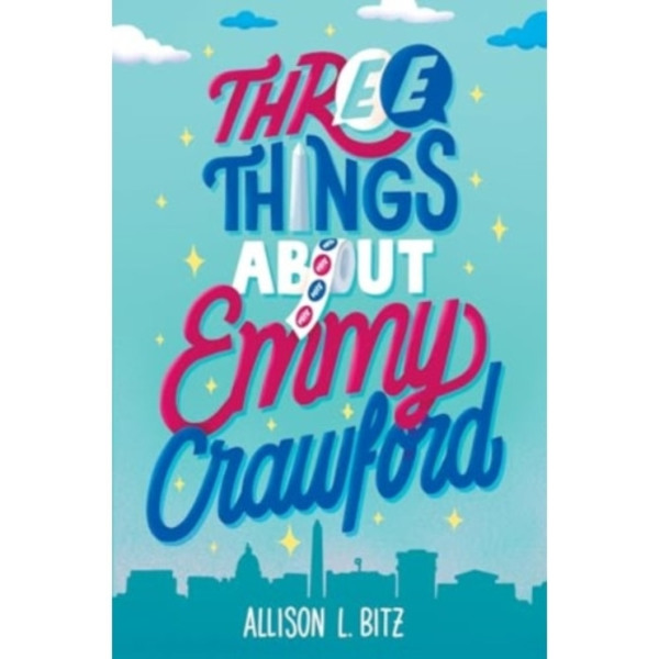 Three Things About Emmy Crawford (inbunden, eng)