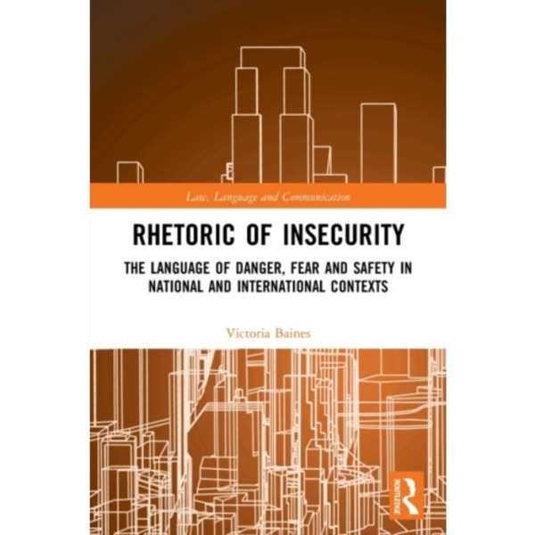 Rhetoric of InSecurity (häftad, eng)
