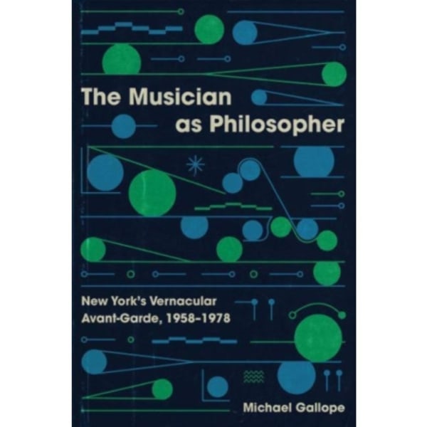 The Musician as Philosopher (häftad, eng)