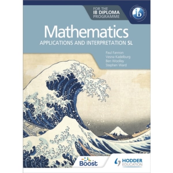 Mathematics for the IB Diploma: Applications and interpretation SL (häftad, eng)