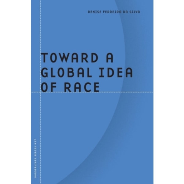 Toward a Global Idea of Race (häftad, eng)